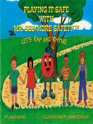 cover image of Playing It Safe With Mr. See-More Safety —- Let's Rap and Rhyme
